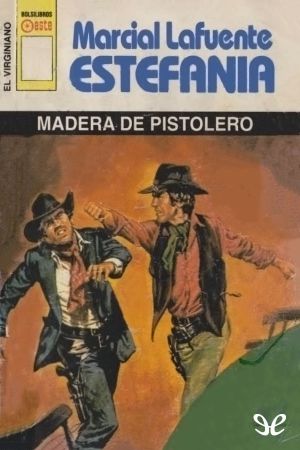 [Bolsilibros: El Virginiano 1042] • Madera De Pistolero